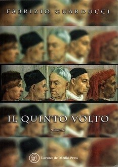 Presentazione del romanzo “Il Quinto Volto” di Fabrizio Guarducci