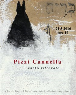 Piero Pizzi Cannella | Canto ritrovato
