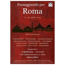 Passeggiando per Roma | Mostra collettiva di arti visive