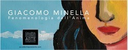 La Galleria Accademica d'Arte Contemporanea presenta Giacomo Minella. 